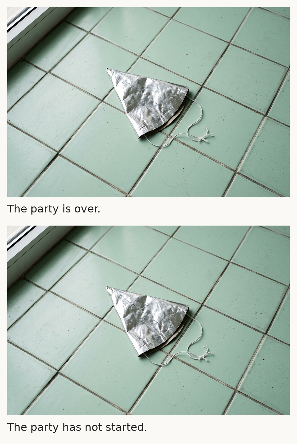 Top: “The party is over.” Bottom: “The party has not started.” Same AI-generated image, two typeset captions.